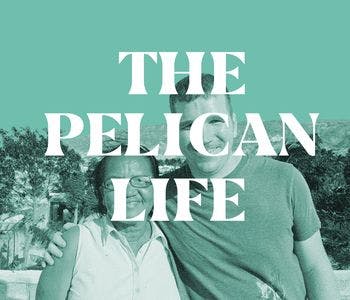 The Pelican Life Podcast